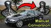 Automatic To Manual Transmission Conversion In 8 Minutes Bmw 330d
